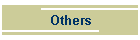 Others